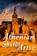 Athenian Shards Arise