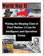 Waking the Sleeping Giant at Pearl Harbor