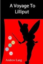 A Voyage To Lilliput