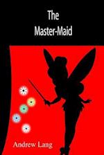 The Master-Maid