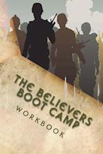 The Believers Boot Camp