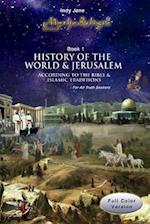 History of the World & Jerusalem