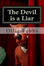 The Devil Is a Liar