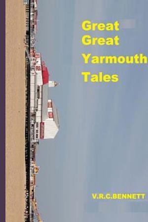 Great Great Yarmouth Tales