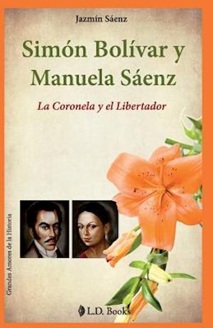 Simon Bolivar y Manuela Saenz