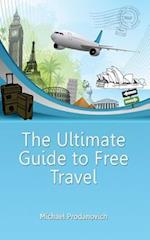 The Ultimate Guide to Free Travel