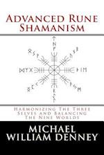 Advanced Rune Shamanism