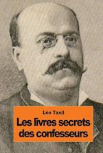 Les Livres Secrets Des Confesseurs