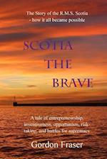 Scotia the Brave