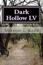 Dark Hollow LV