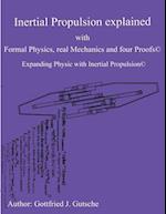Inertial Propulsion Explained with Formal Physics, Real Mechanics and Four Proofs