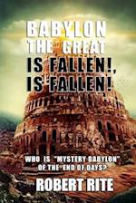 Babylon the Great Is Fallen, Is Fallen!