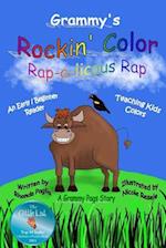 Grammy's Rockin' Color Rap-A-Licious Rap