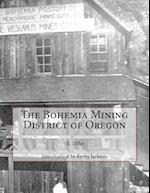 The Bohemia Mining District of Oregon