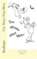 The Shoes That Blew