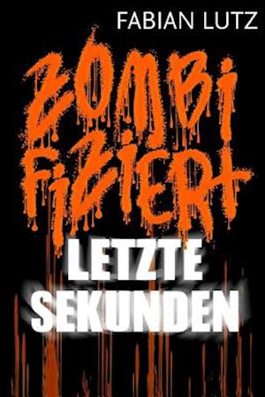 Zombifiziert, Band 5