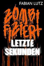 Zombifiziert, Band 5