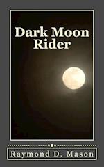 Dark Moon Rider