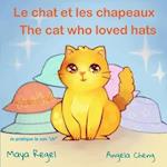 Le chat et les chapeaux/The cat who loved hats
