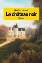 Le château noir