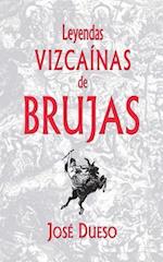 Leyendas Vizcaínas de Brujas