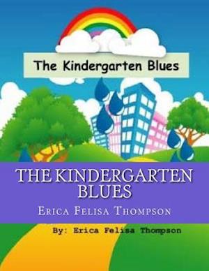 The Kindergarten Blues