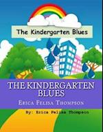 The Kindergarten Blues