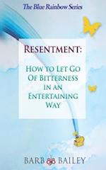 Resentment