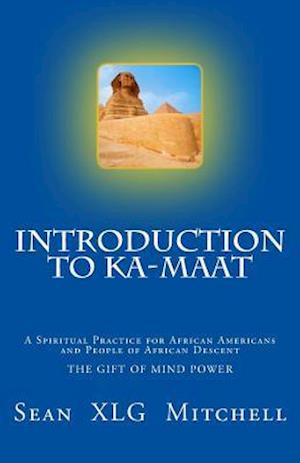 Introduction to Ka-Maat