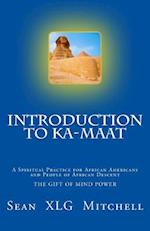 Introduction to Ka-Maat