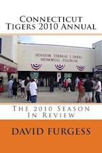 Connecticut Tigers 2010 Annual