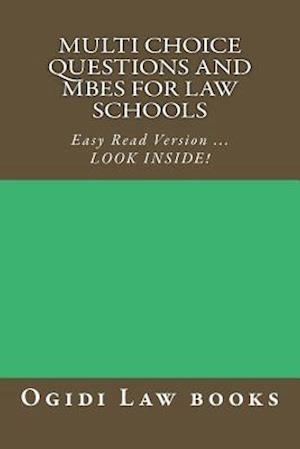 Multi Choice Questions and Mbes for Law Schools