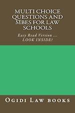 Multi Choice Questions and Mbes for Law Schools