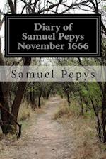 Diary of Samuel Pepys November 1666