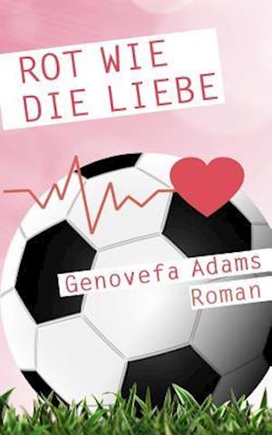 Rot Wie Die Liebe