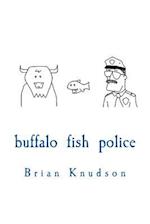 Buffalo Fish Police