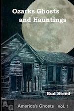 Ozarks Ghosts and Hauntings