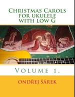 Christmas Carols for Ukulele with Low G