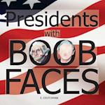 Presidents with Boob Faces