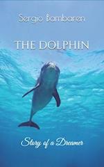 The Dolphin, Story of a Dreamer 