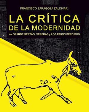 La Critica de La Modernidad En Grande Sertao