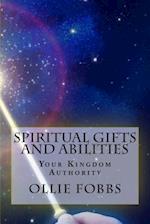 Spiritual Gifts and Abilities