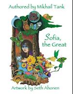 Sofia, the Great (Aka Sophia Prikrasnoya)