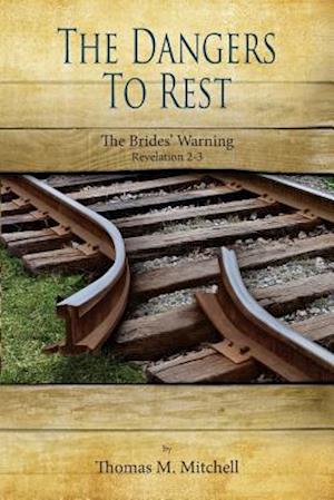 The Dangers to Rest