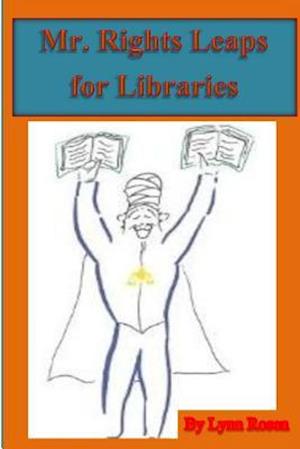Mr. Rights Leaps for Libraries