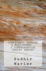 Competency Mapping & Management - A Comprehensive Survey Report