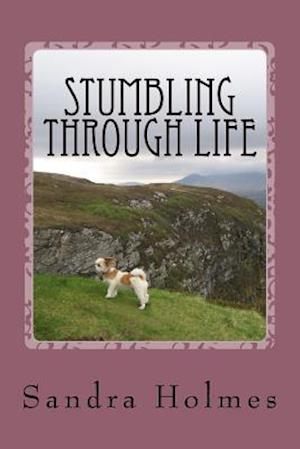 Stumbling Through Life