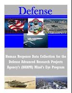 Human Response Data Collection for the Defense Advanced Research Projects Agency's (Darpa) Mind's Eye Program