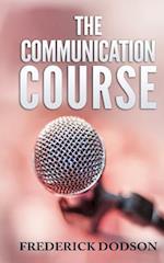 The Communication Course