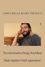 The Gershwins Porgy and Bess